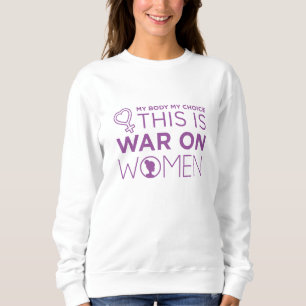 Sudadera Esto es guerra contra las mujeres