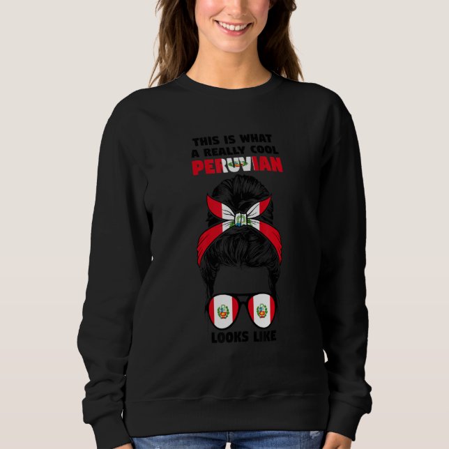 Sudadera Esto Es Lo Que Es Realmente Cool Peruano Perú Peru (Anverso)