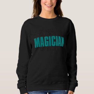 Sudadera Esto Es Lo Que Un Magicista Increíble Se Parece A
