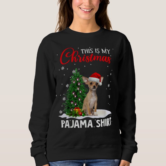 Sudadera Estos son mis Navidades Pajama Chihuahua Xmas Perr (Anverso)