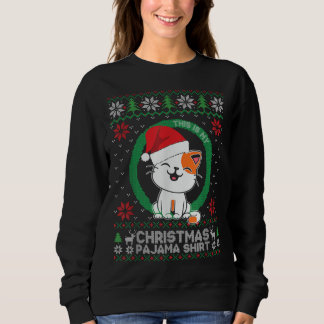Sudadera Estos son mis Navidades Pajama Shirt Graciosos Gat