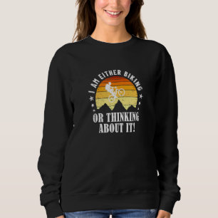 Sudadera Estoy либо en bicicleta o pensando en eso - Retro