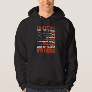 Sudadera Estoy 1776 Seguro Que Nadie Está Tomando Mi Pistol