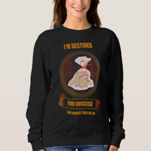 Sudadera Estoy a favor del éxito que la galleta dijo tan sa