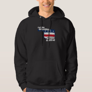 Sudadera Estoy afligido porque soy de Oklahoma Hogar Estado