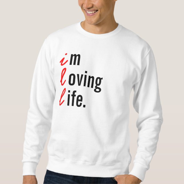 Sudadera Estoy amando vida (Anverso)