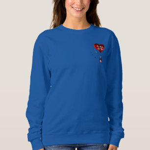 Sudadera Estoy Aquí Para Atraparte 