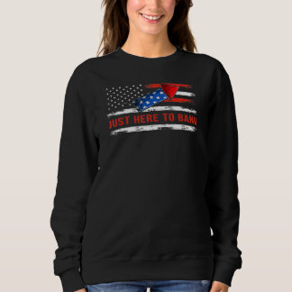 Sudadera Estoy aquí para Bang 4 de julio Bandera de Estados