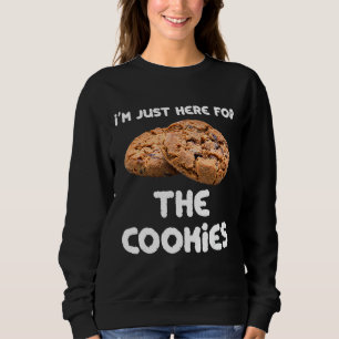 Sudadera Estoy aquí para las galletas de las galletas