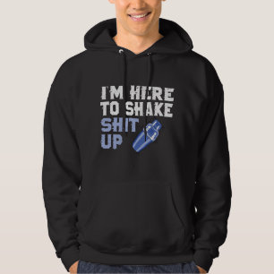 Sudadera Estoy aquí para sacudir las cosas Bar de camarero
