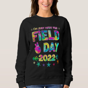 Sudadera Estoy aquí por el Día del Profesor 2022