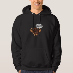 Sudadera Estoy aquí por el divertido gimnasio de Donuts