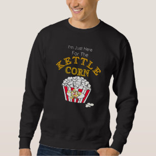 Sudadera Estoy aquí por el maíz dulce para el palomitas
