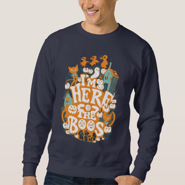 Sudadera Estoy aquí por los boos (Anverso)