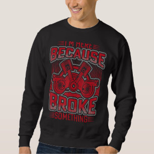 Sudadera Estoy aquí porque rompiste algo mecánico Han