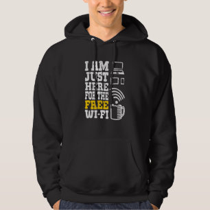 Sudadera Estoy aquí solo por el Wi fi Wifi gratis 1