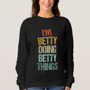 Sudadera Estoy Betty haciendo cosas de Betty - Dicho divert