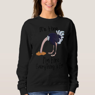 Sudadera Estoy bien, es un gráfico sarráctico de avestruz f