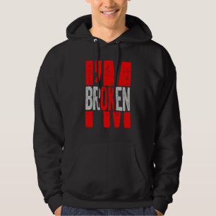 Sudadera Estoy Bien Estoy Roto Enfermedad Invisible Hombres