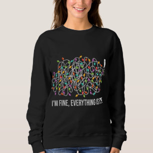 Sudadera Estoy bien, todo es buenas luces Navidades
