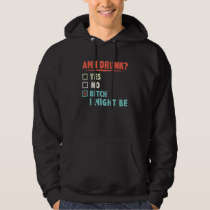 Sudadera ¿Estoy borracho? Podría estar bebiendo cerveza 7