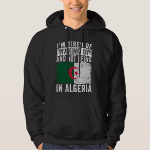 Sudadera Estoy cansada de despertarme y de no estar en Arge