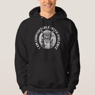 Sudadera Estoy Cómodo Con La Violencia Viking Norse