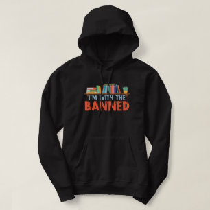 Sudadera Estoy con los que están prohibidos para los amante