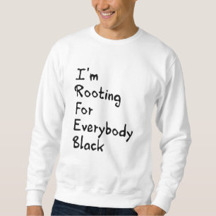 Sudadera Estoy con todos los negros