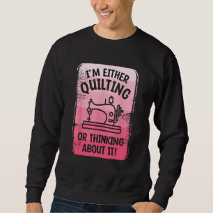 Sudadera Estoy cosiendo o pensando en ello Sastrería