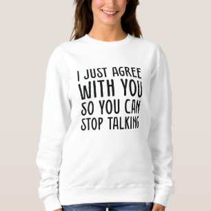 Sudadera Estoy De Acuerdo Con Usted
