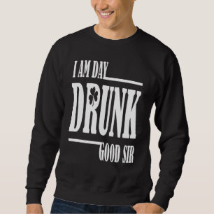 Sudadera Estoy El Día Borracho Buena Cita Sir Beber
