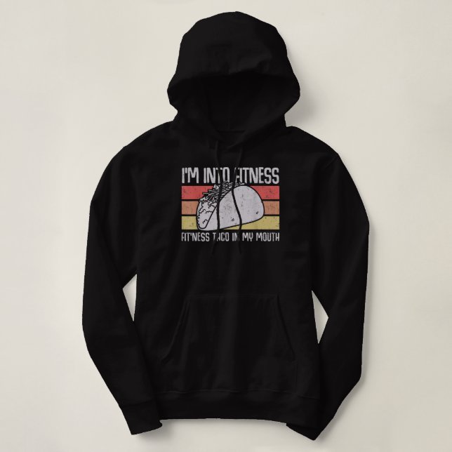 Sudadera Estoy en Fitness Taco en mi boca hombres mujeres j (Diseño del anverso)