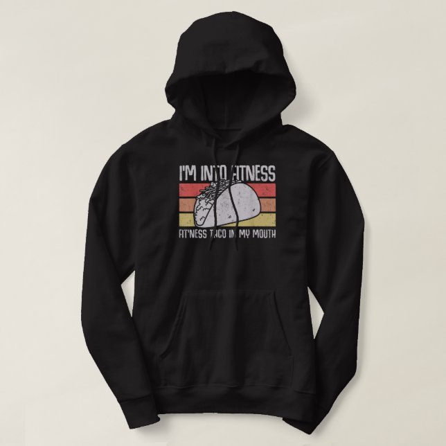 Sudadera Estoy en Fitness Taco en mi boca hombres mujeres j (Diseño del anverso)