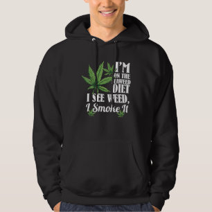 Sudadera Estoy en la dieta de algas Veo hierba La fumo