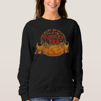 Sudadera Estoy En Mi Era De Pavo