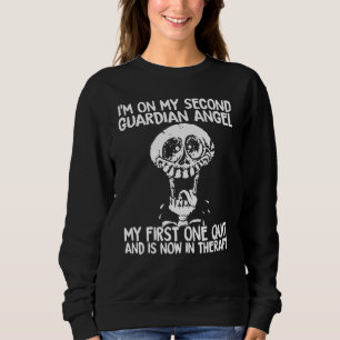 Sudadera Estoy en mi segundo Ángel de la Guardia mi primera