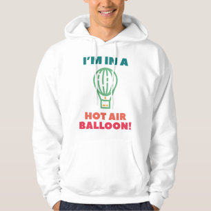 Sudadera Estoy en un globo aerostático