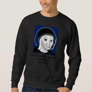 Sudadera Estoy en un mal lugar ahora mismo no mentalmente e
