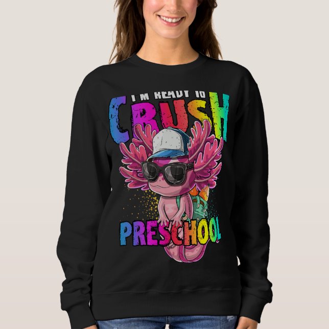 Sudadera Estoy Listo Para Aplastar A La Escuela Preescolar  (Anverso)