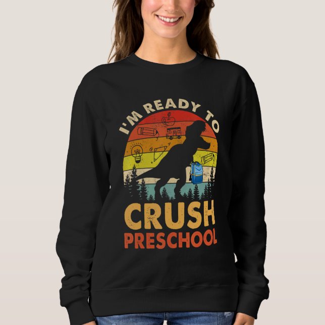 Sudadera Estoy listo para aplastar a los dinosaurios preesc (Anverso)