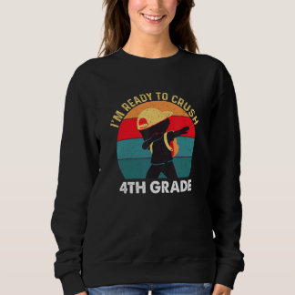 Sudadera Estoy listo para aplastar al niño de cuarto grado