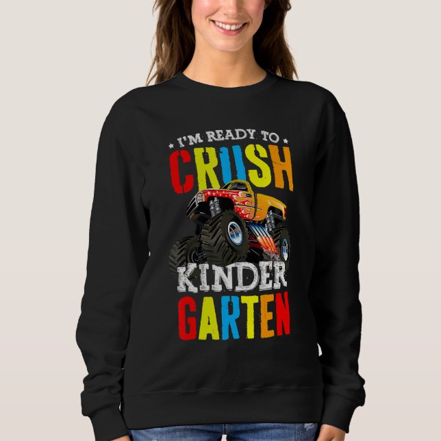 Sudadera Estoy Listo Para Aplastar El Camión De Monstruo De (Anverso)