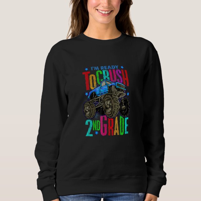 Sudadera Estoy listo para aplastar el camión monstruo de 2d (Anverso)
