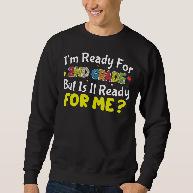 Sudadera Estoy listo para el segundo grado ¿Está listo para (Anverso)