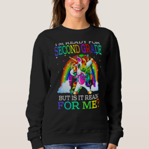 Sudadera Estoy listo para el segundo grado pero está listo 