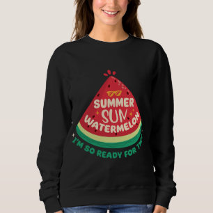 Sudadera Estoy listo para esta gran sandía de frutas