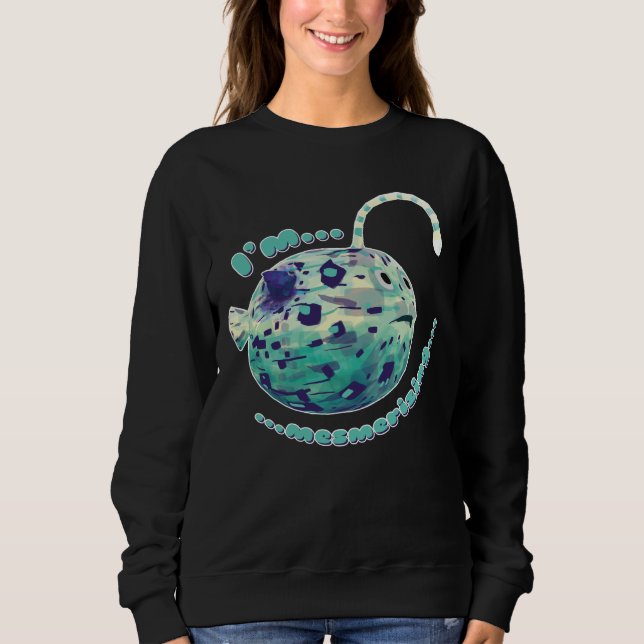 Sudadera "Estoy memerizando..." El pez-lámpara de puré real (Anverso)