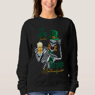 Sudadera Estoy muerto dentro, pero vitorea el gracioso Skel