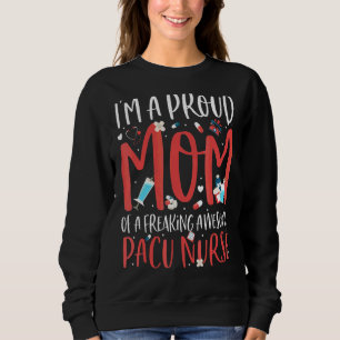 Sudadera Estoy Orgullosa Mamá De Una Impresionante Enfermer